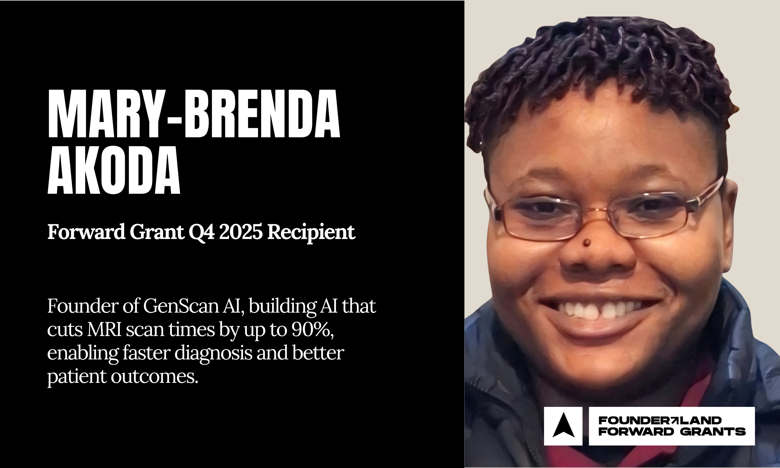 Mary-Brenda Akoda, Founderland Forward Grant Q4 2025 recipient
